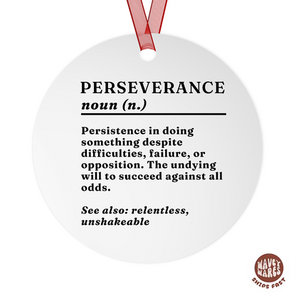 Perseverance Definition Ornament