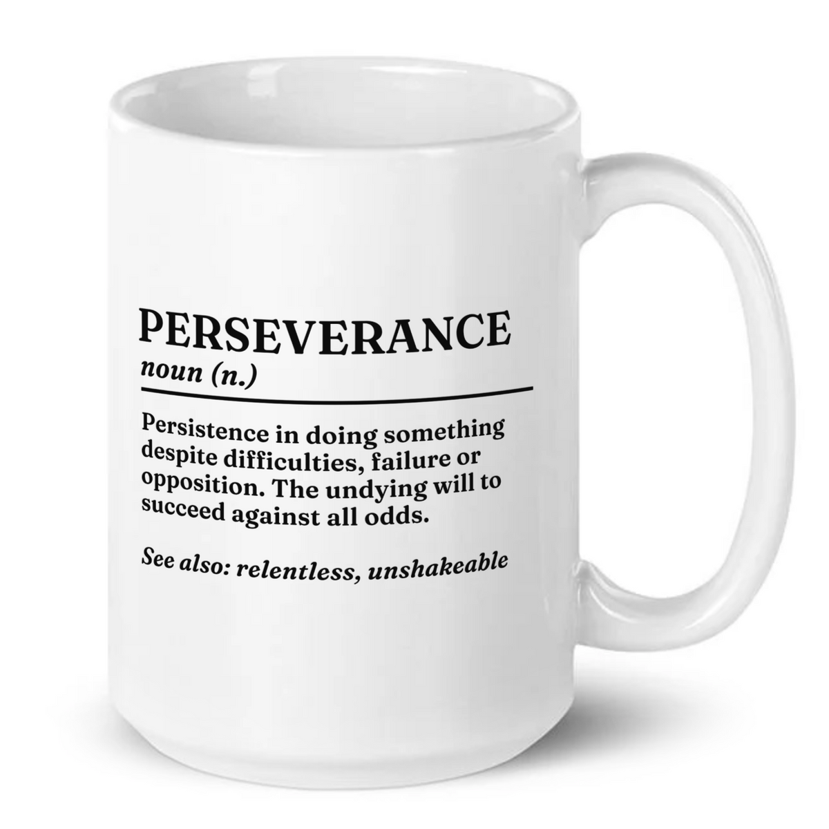 Perseverance Definition Mug