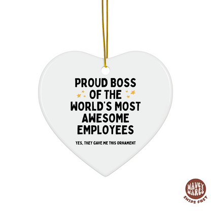 Proud Boss Of The World's Most Awesome Employees Ornament