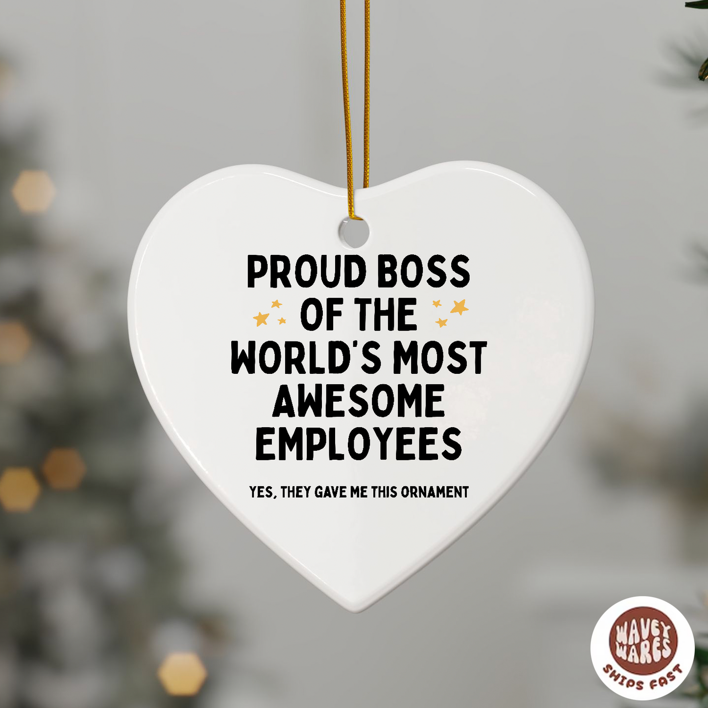 Proud Boss Of The World's Most Awesome Employees Ornament