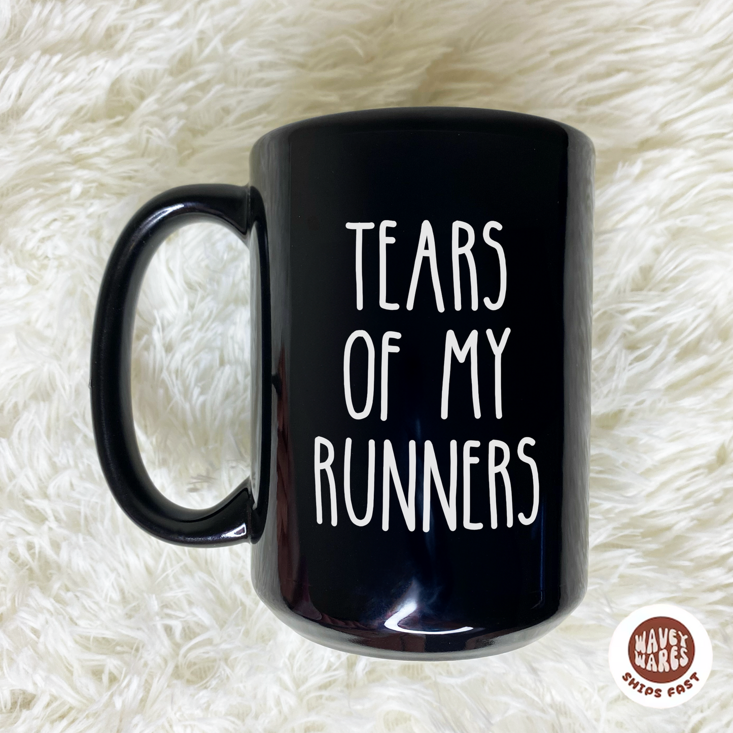 Tears of My Runners Funny Coffee Mug