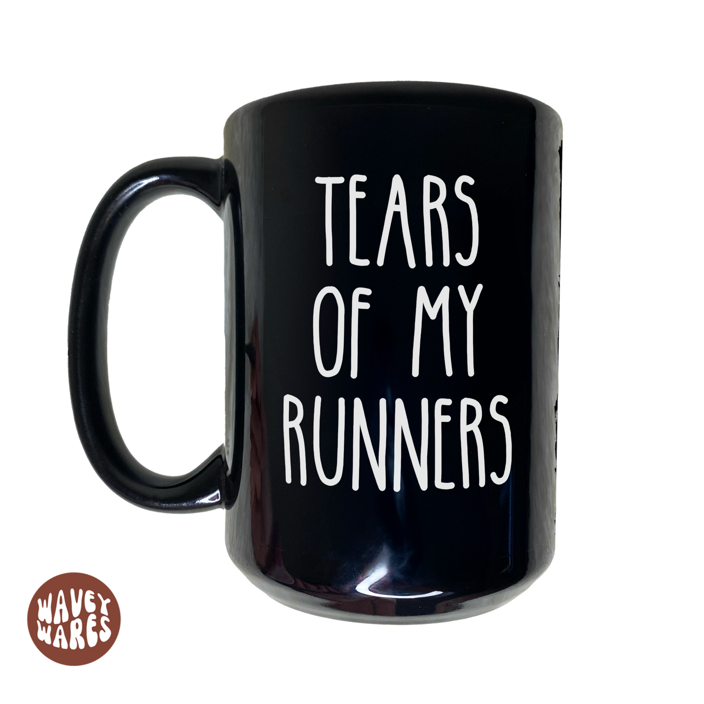 Tears of My Runners Funny Coffee Mug