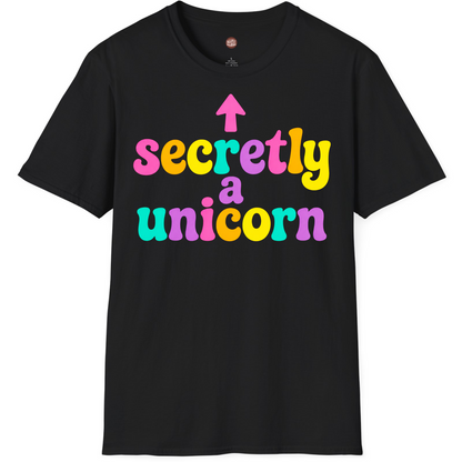 Secretly A Unicorn Funny T-Shirt
