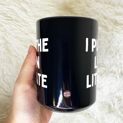 I Put The Lit In Litigate Funny Lawyer Black Mug
