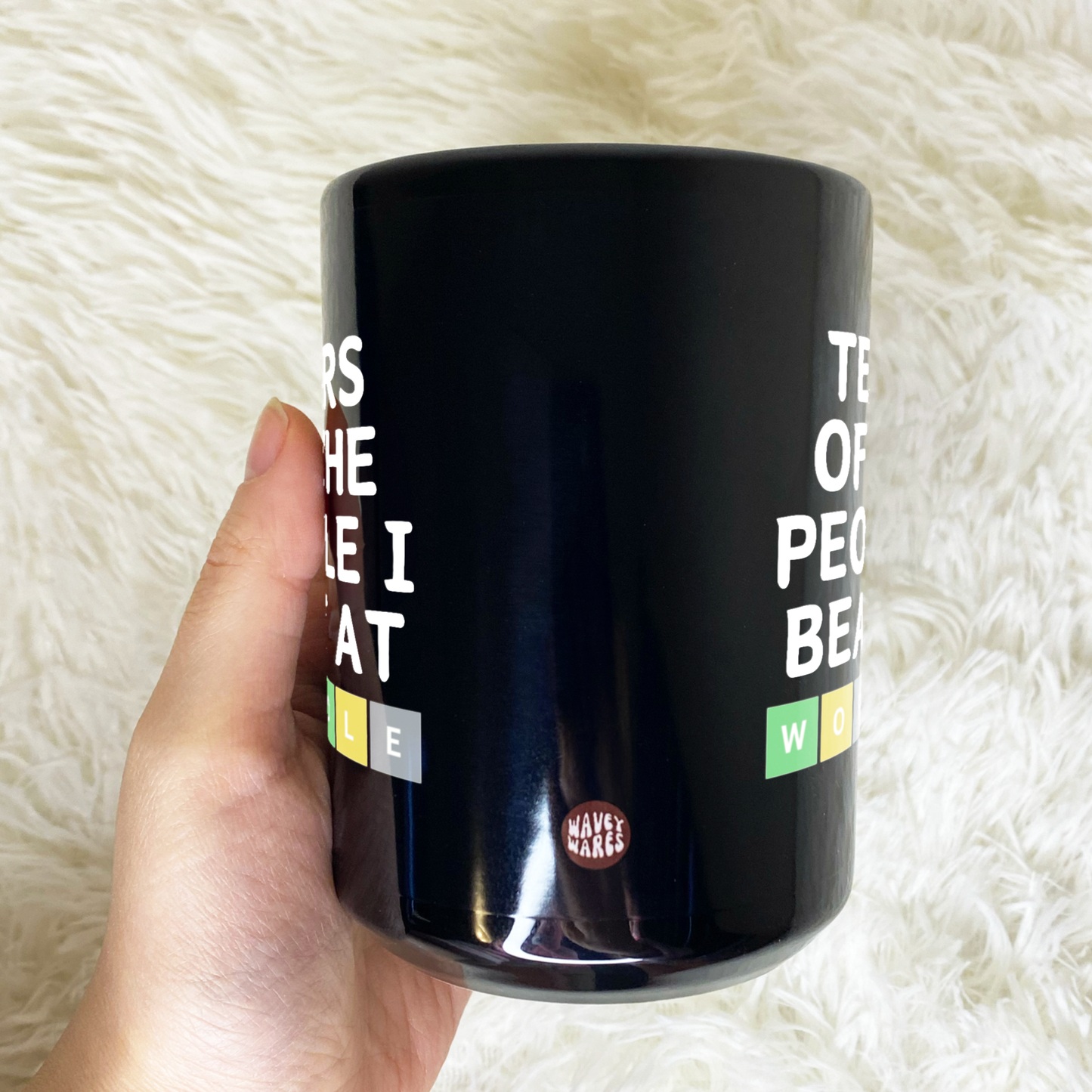 Tears of The People I Beat At Wordle Funny Black Mug