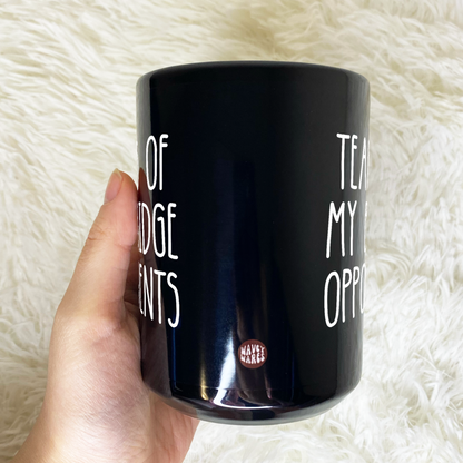 Tears of My Bridge Opponents Black Coffee Mug