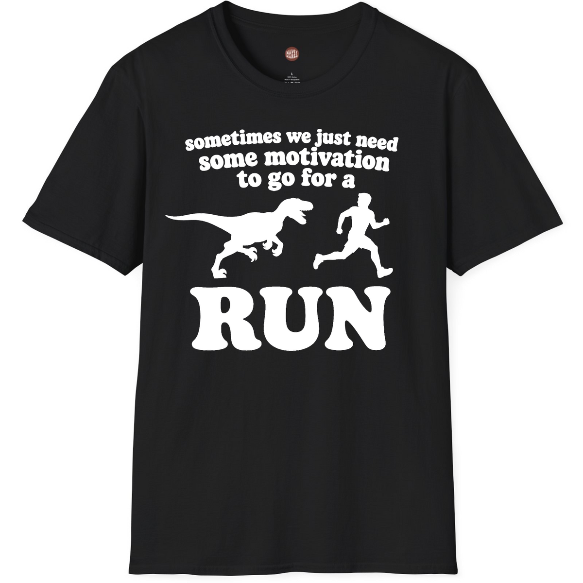 Motivation to Run Funny Dinosaur T-Shirt