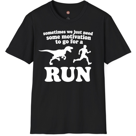 Motivation to Run Funny Dinosaur T-Shirt
