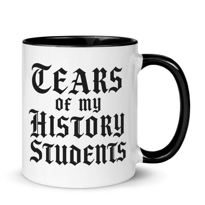 Tears of My History Students Mug