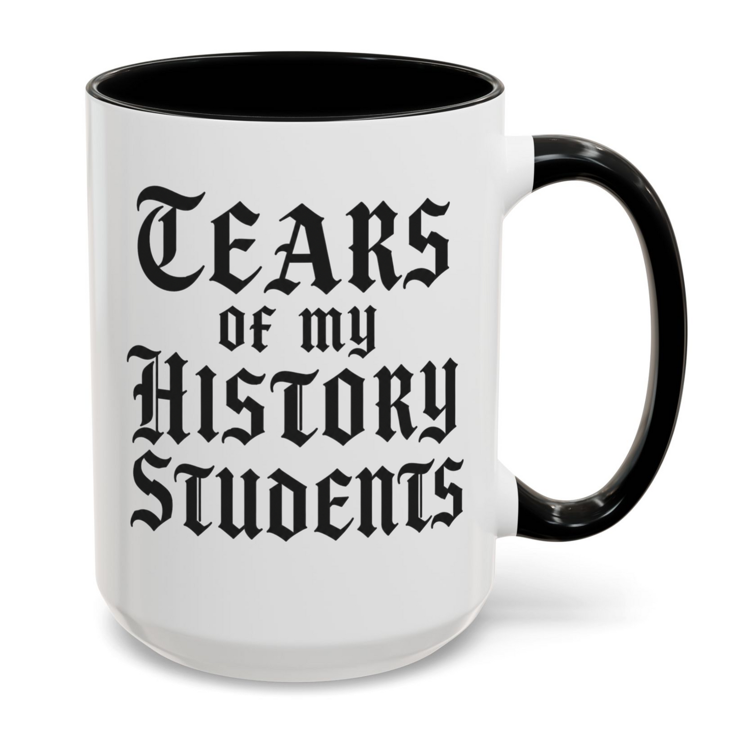 Tears of My History Students Mug