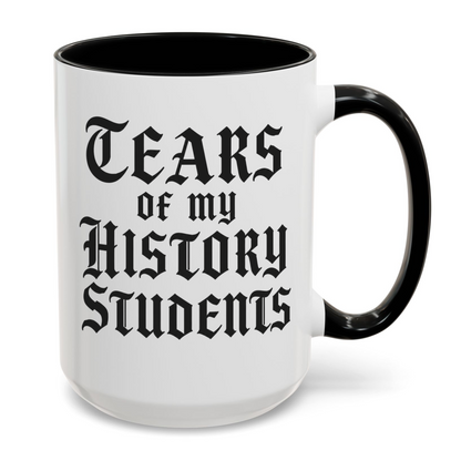 Tears of My History Students Mug