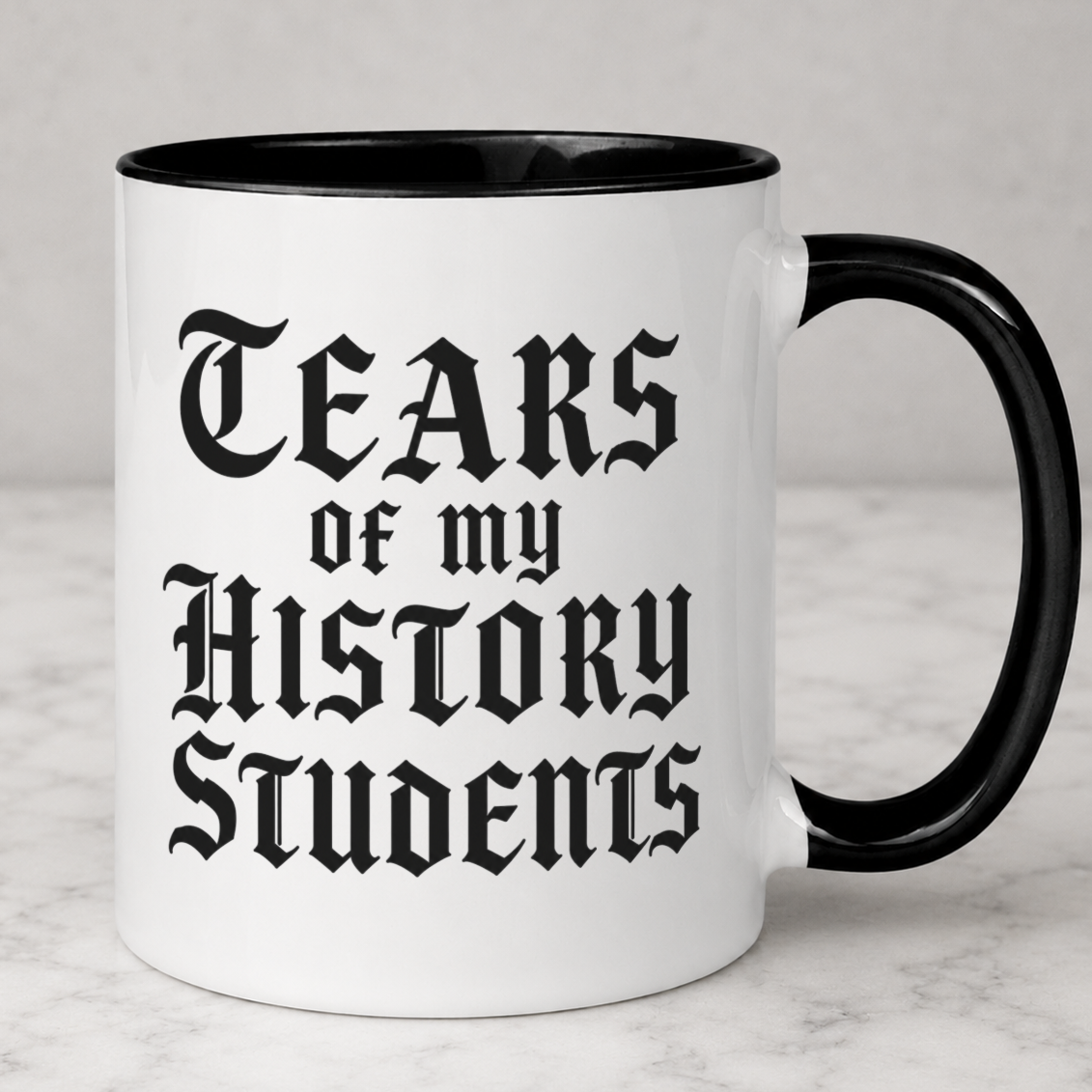 Tears of My History Students Mug