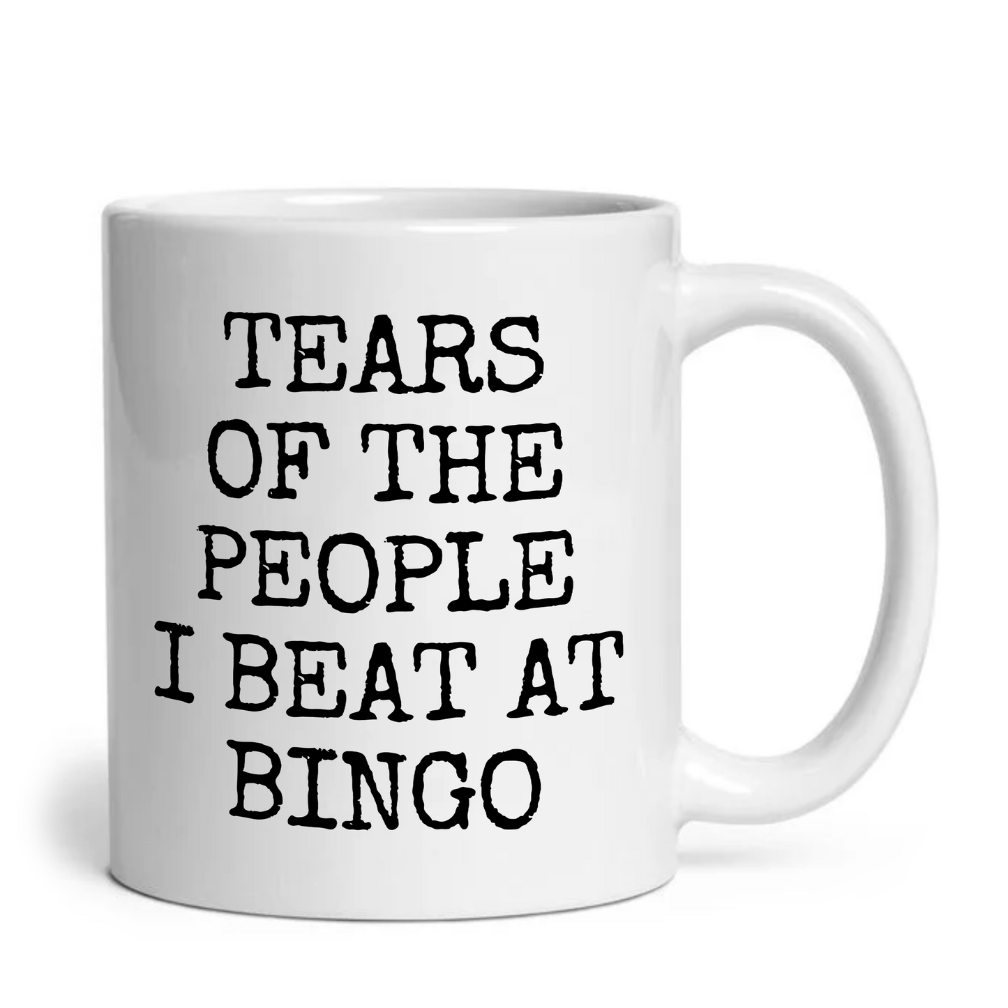 Tears of The People I Beat At Bingo Mug