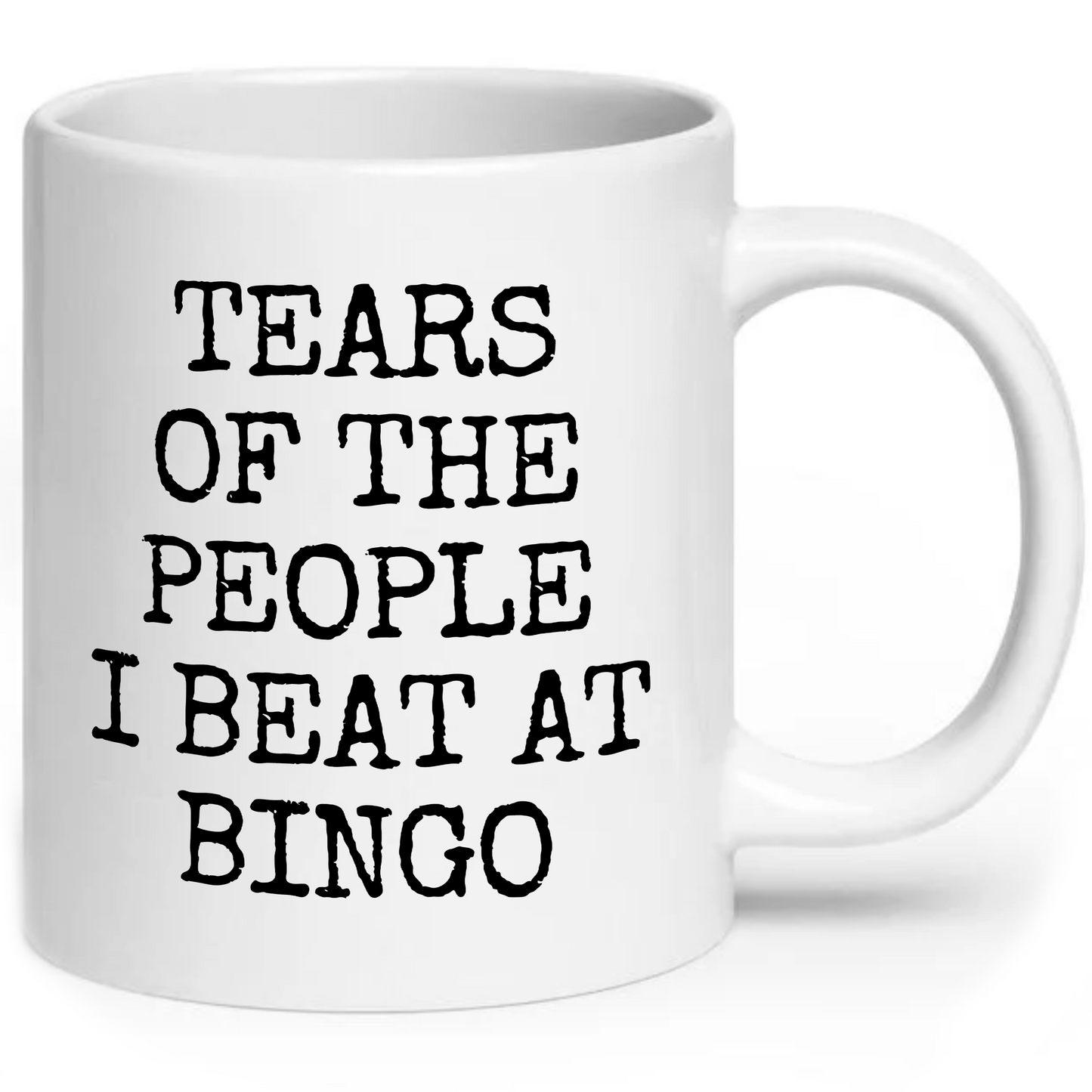 Tears of The People I Beat At Bingo Mug