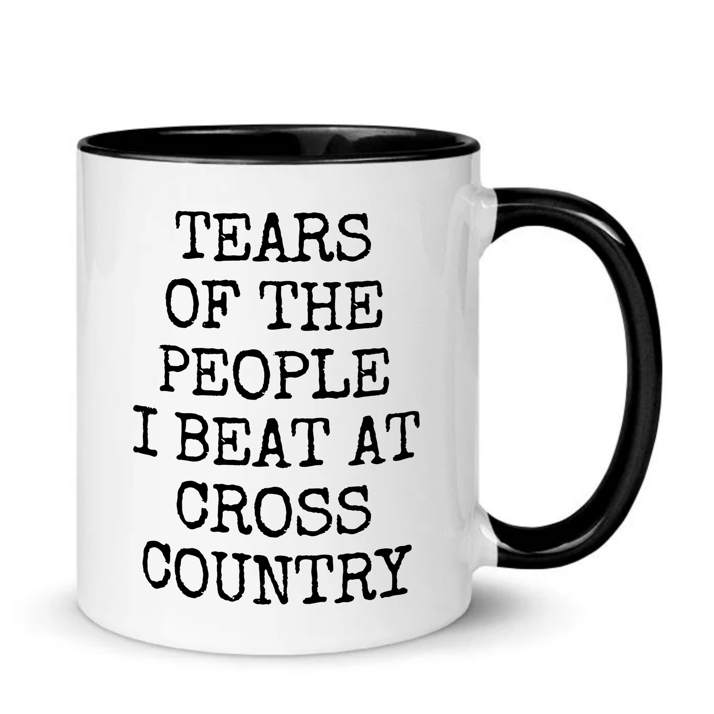 Tears of The People I Beat At Crosscountry Mug