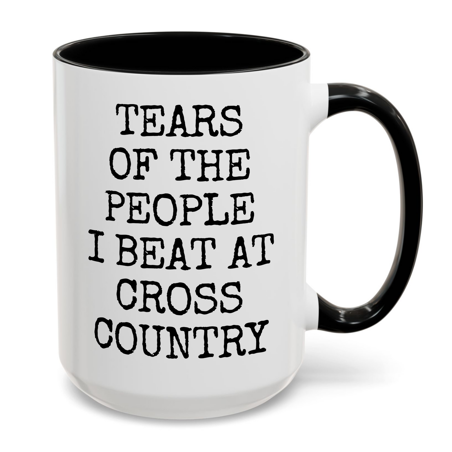 Tears of The People I Beat At Crosscountry Mug