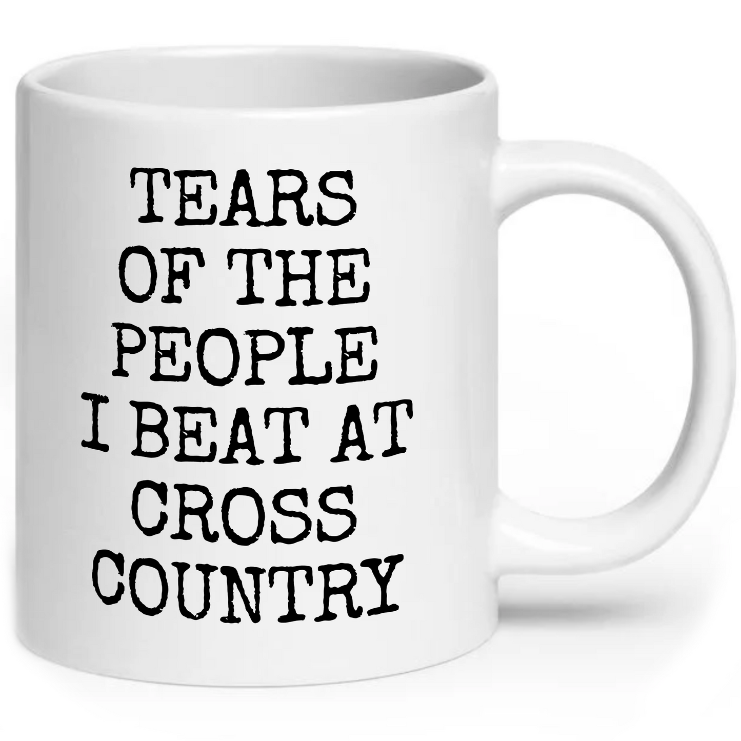 Tears of The People I Beat At Crosscountry Mug