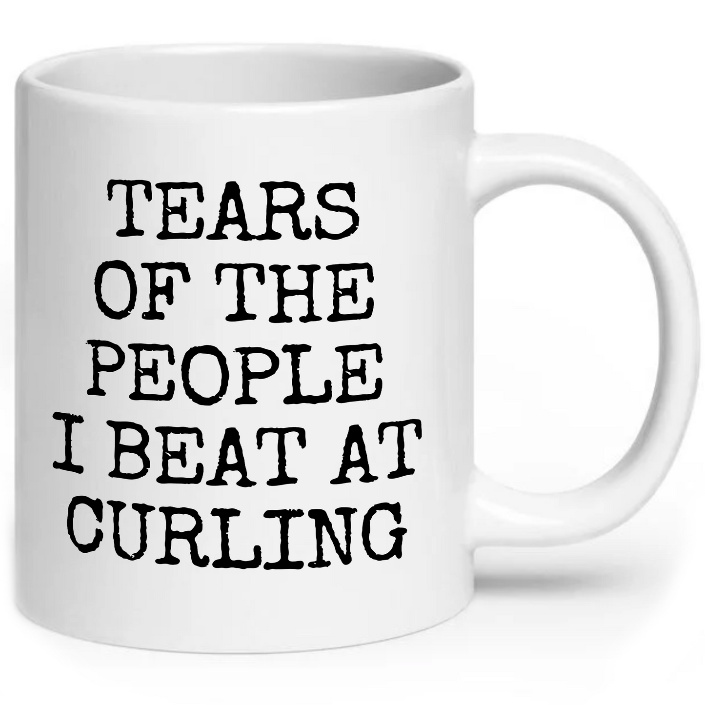 Tears of The People I Beat At Curling Mug