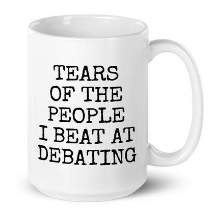 Tears of The People I Beat At Debating Mug