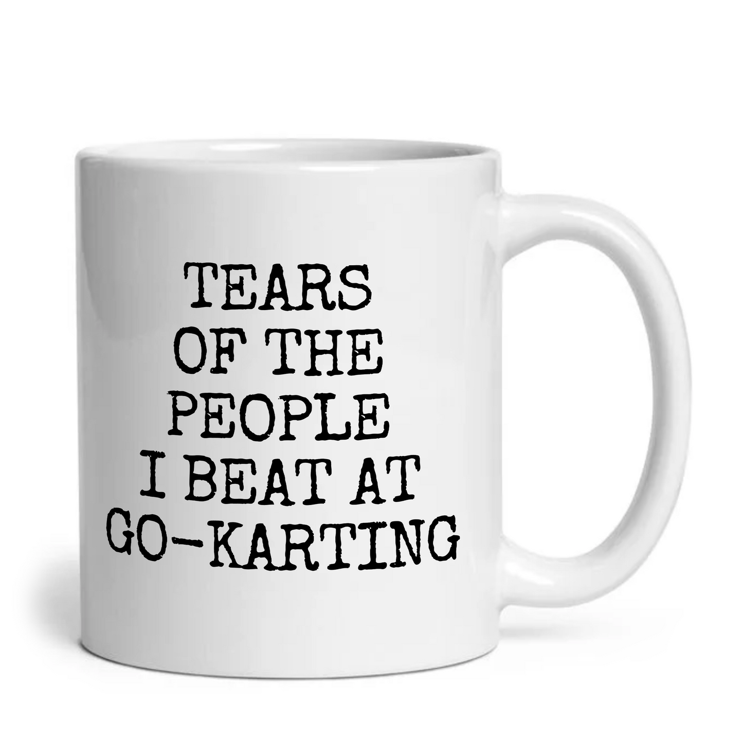 Tears of The People I Beat At Go-Karting Mug