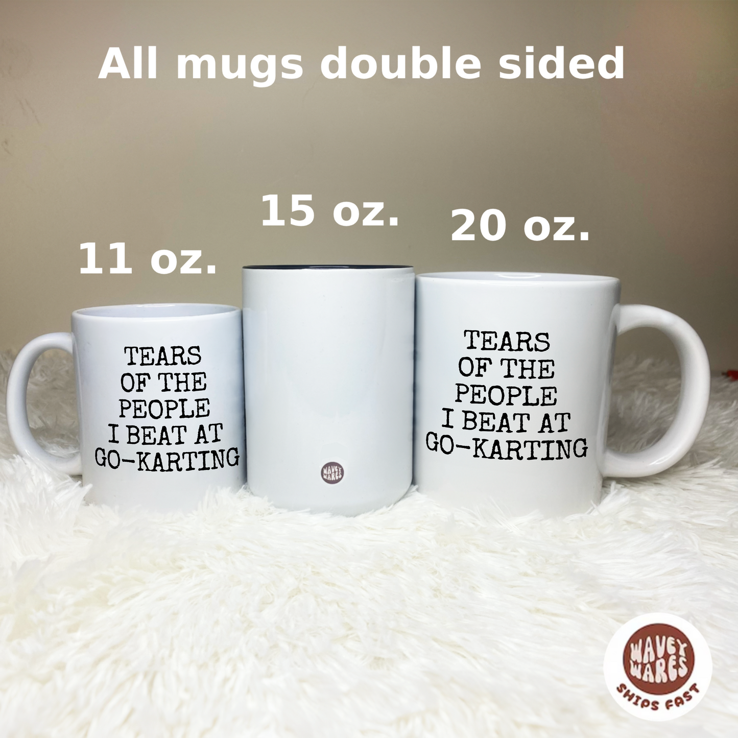 Tears of The People I Beat At Go-Karting Mug