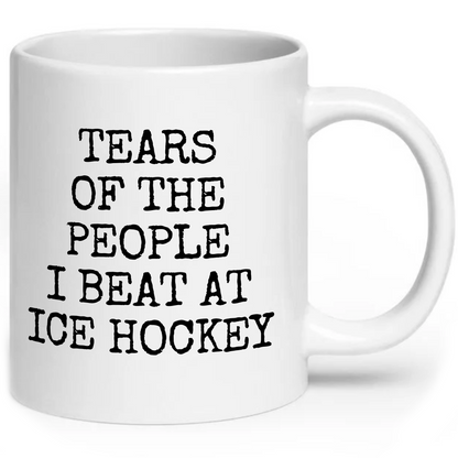 Tears of The People I Beat At Ice Hockey Mug