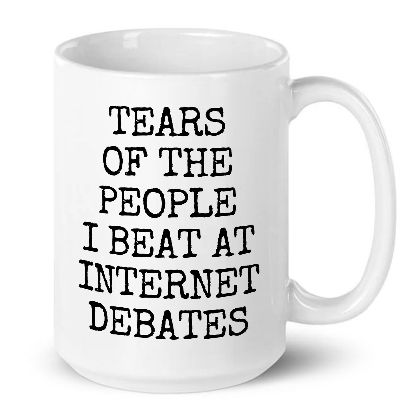 Tears of The People I Beat At Internet Debates Mug