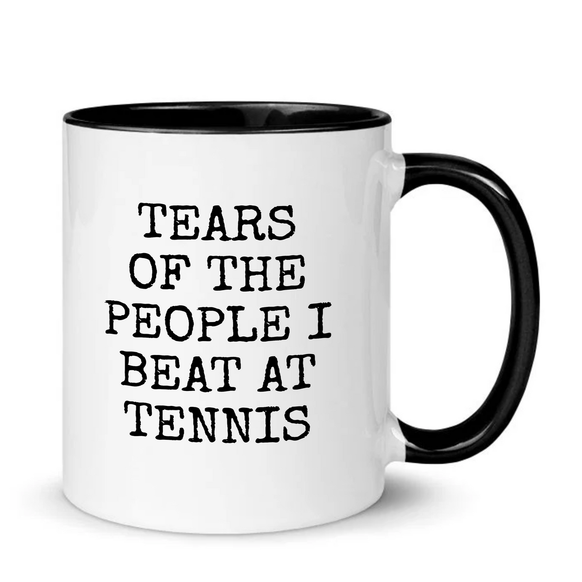 Tears Of The People I Beat At Tennis Mug