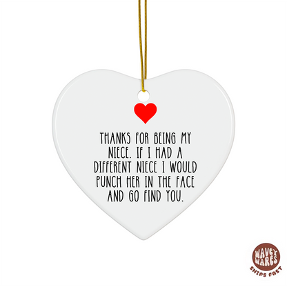 Thank You For Being My Niece Ornament