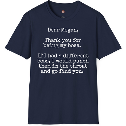 Dear Boss Punch Throat Funny T-Shirt