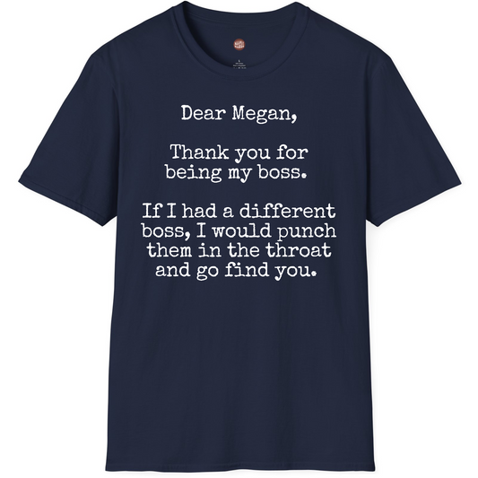 Dear Boss Punch Throat Funny T-Shirt