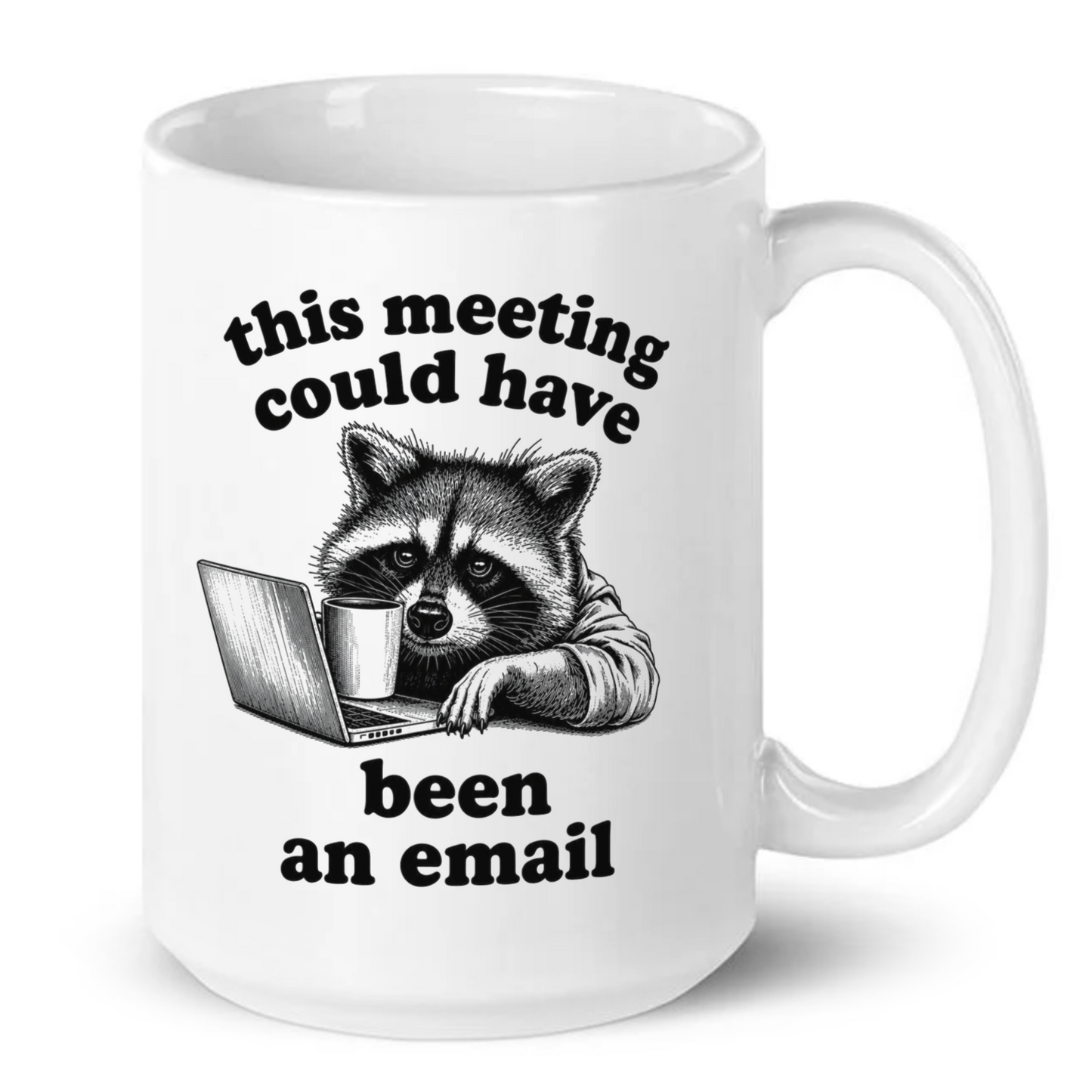 This Meeting Could've Been An Email Mug