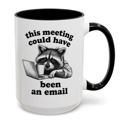 This Meeting Could've Been An Email Mug