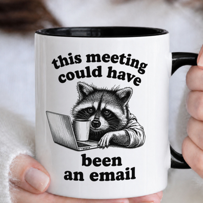 This Meeting Could've Been An Email Mug