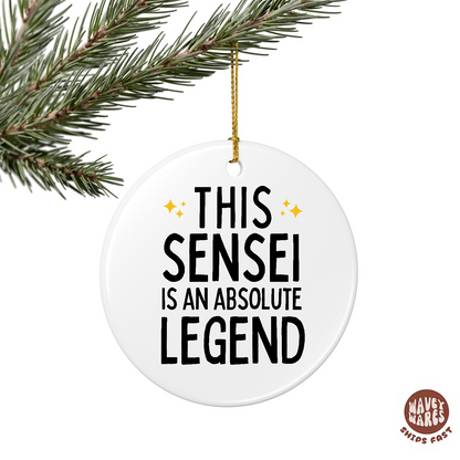 This Sensei Is An Absolute Legend Ornament