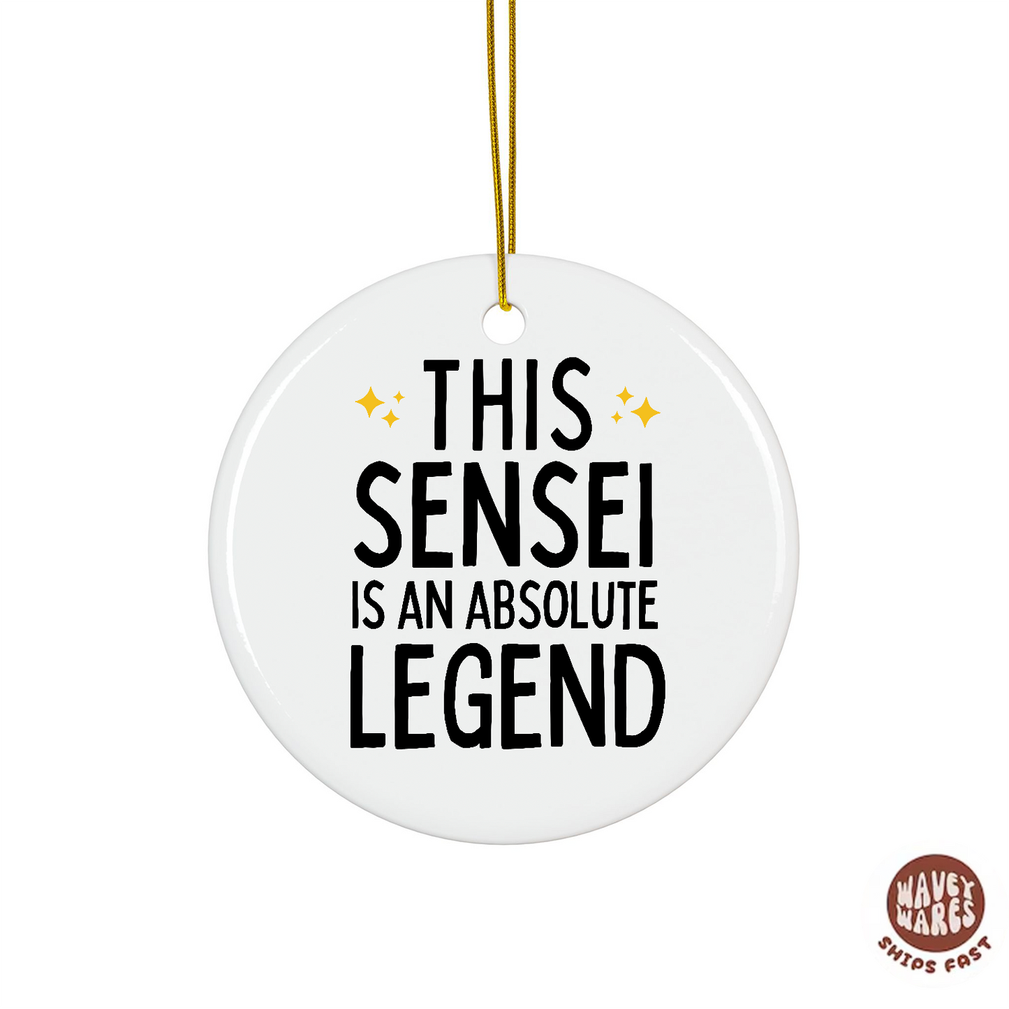 This Sensei Is An Absolute Legend Ornament
