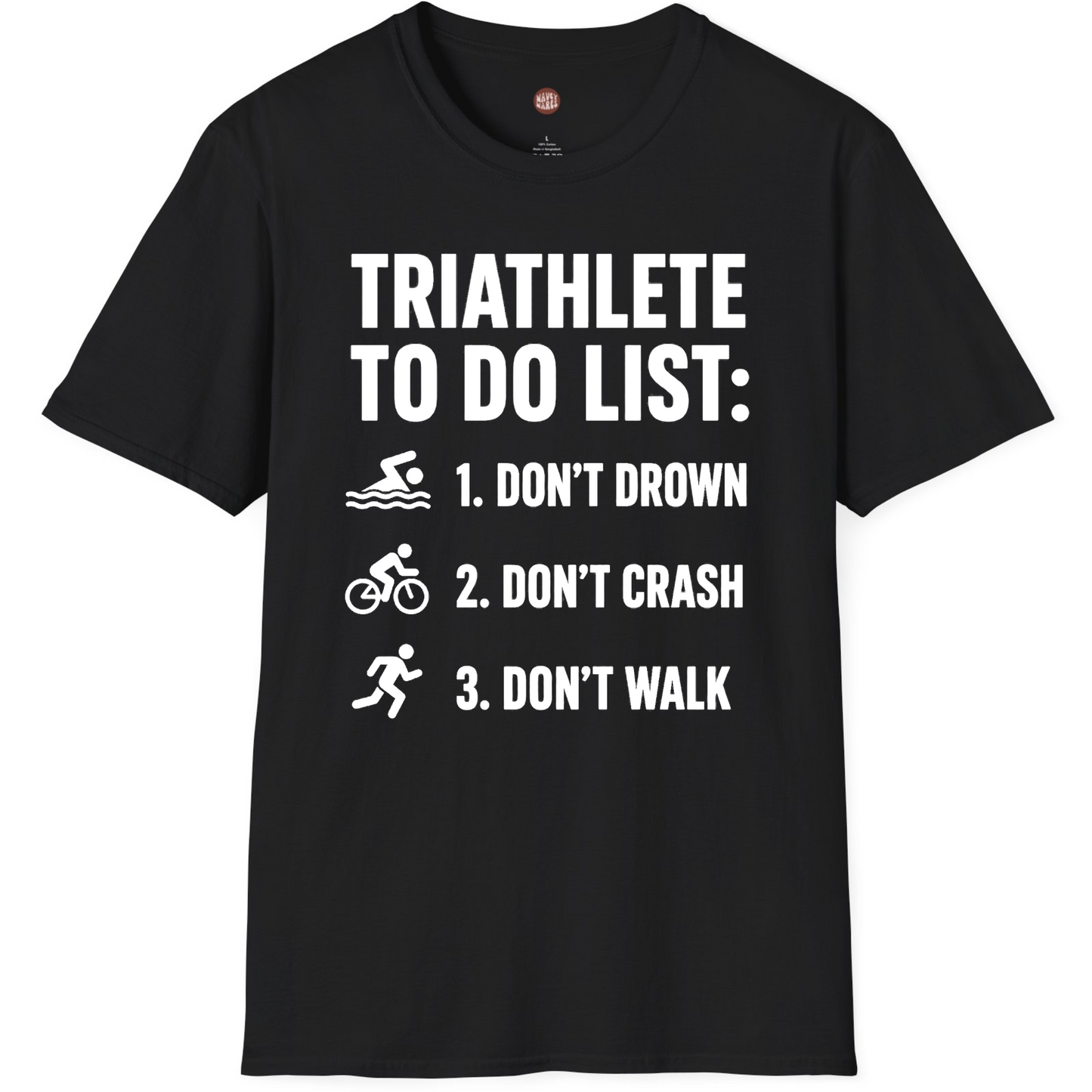 Funny Triathlete To Do List T-Shirt