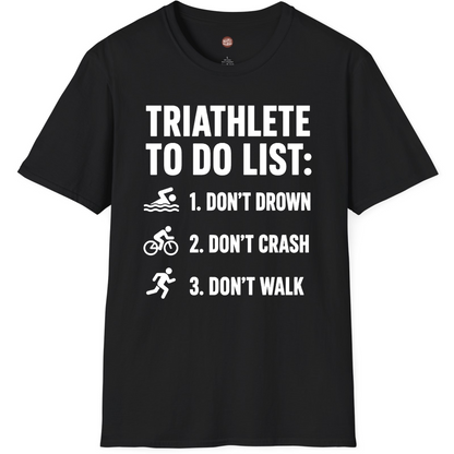 Funny Triathlete To Do List T-Shirt