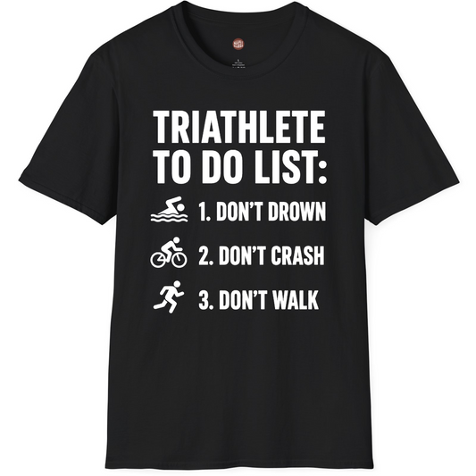 Funny Triathlete To Do List T-Shirt