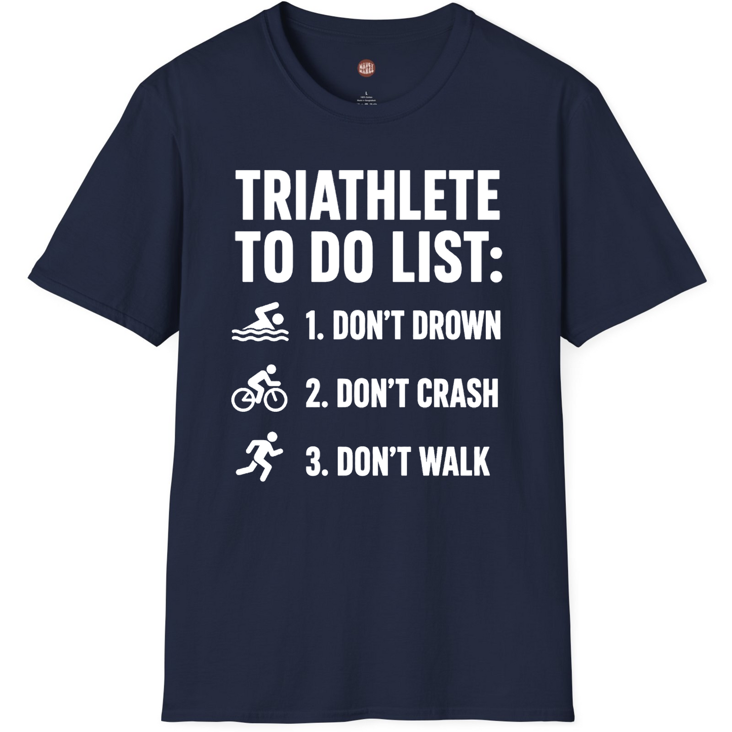Funny Triathlete To Do List T-Shirt