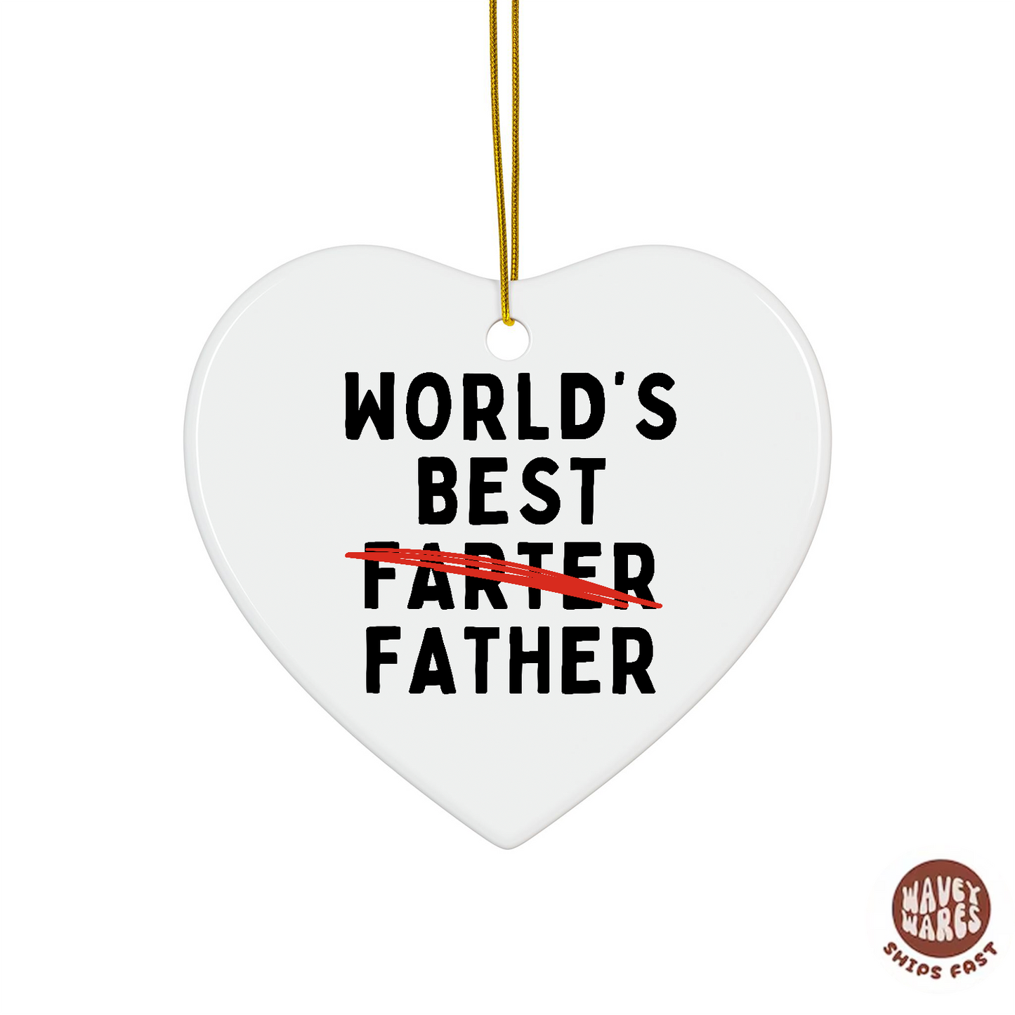 World's Best Farter Father Funny Ornament