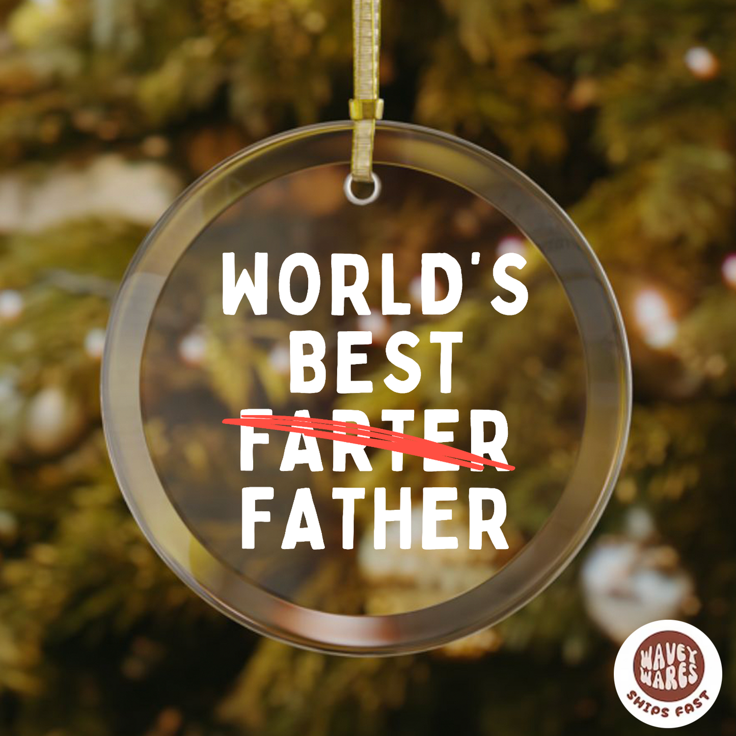 World's Best Farter Father Funny Ornament