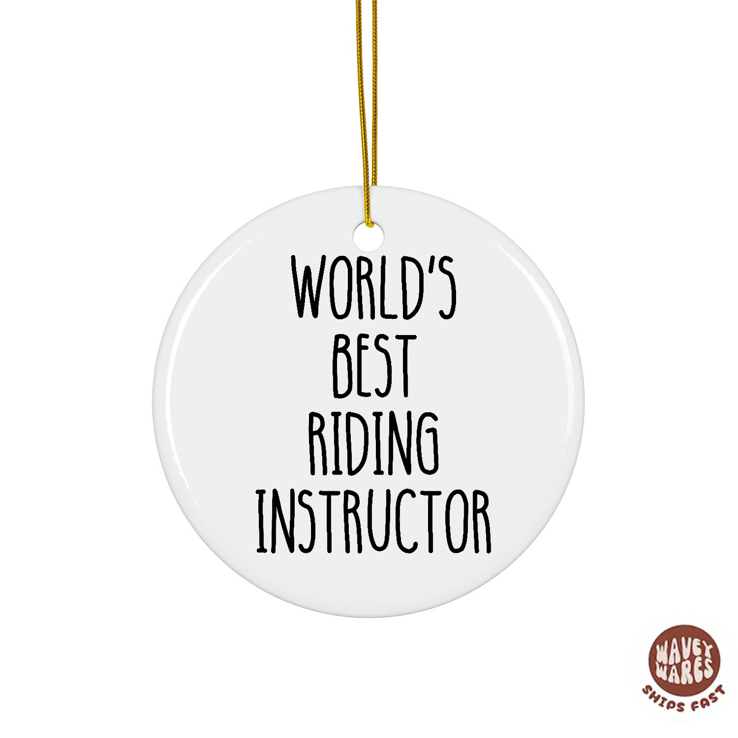 World's Best Riding Instructor Ornament