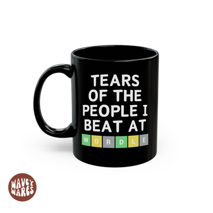 Tears of The People I Beat At Wordle Funny Black Mug