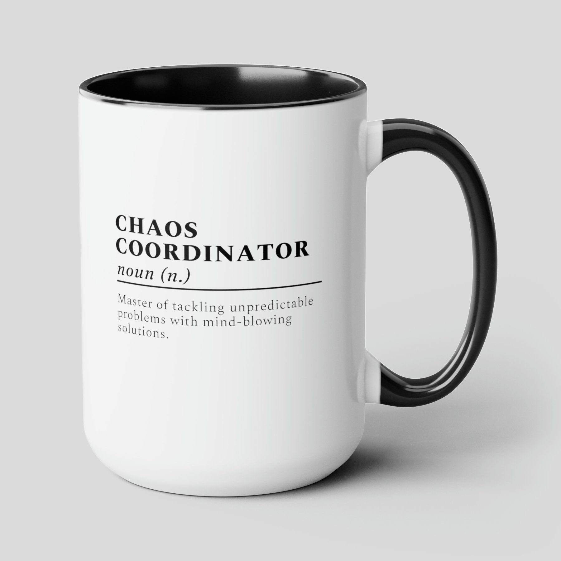 Chaos Coordinator Definition 15oz white with black accent funny large coffee mug gift for boss office manager appreciation christmas secret santa idea waveywares wavey wares wavywares wavy wares cover